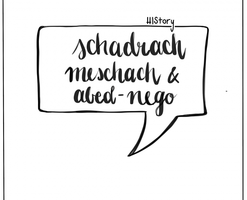 Schadrach, Meschach und Abed-Nego