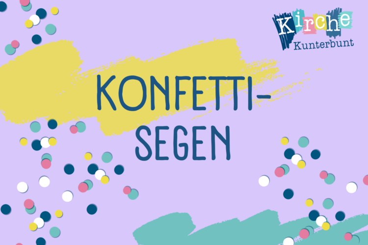  Konfetti-Segen