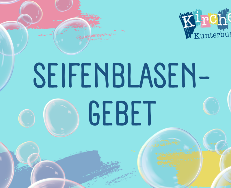 Seifenblasengebet