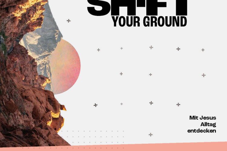  Shift your ground - Unite your world