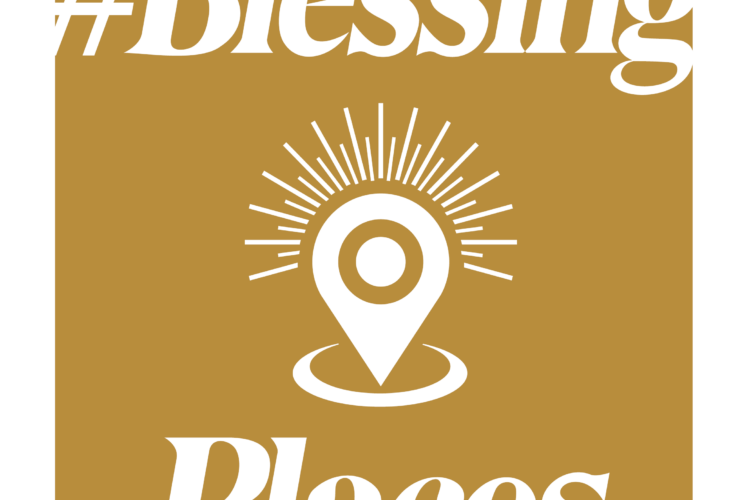  #BlessingPlaces