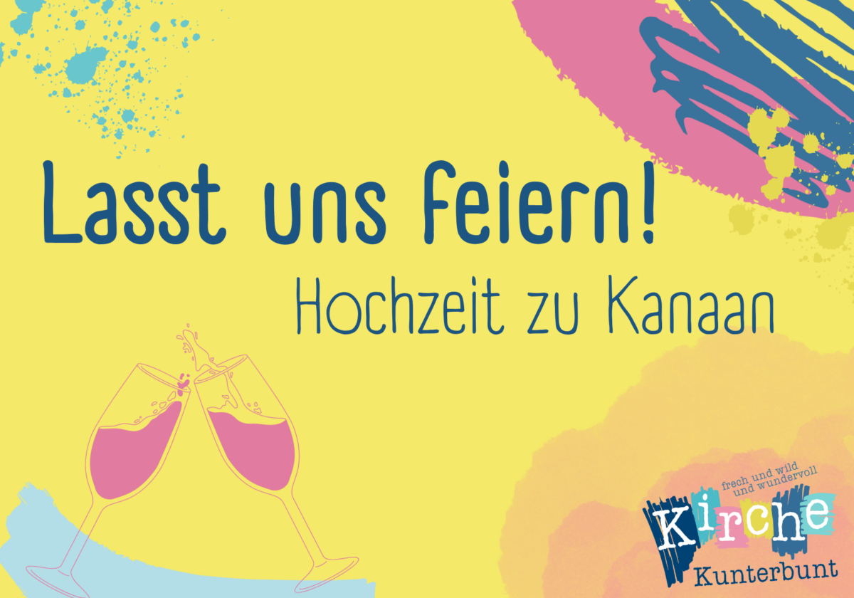  Lasst uns feiern – die Hochzeit zu Kana