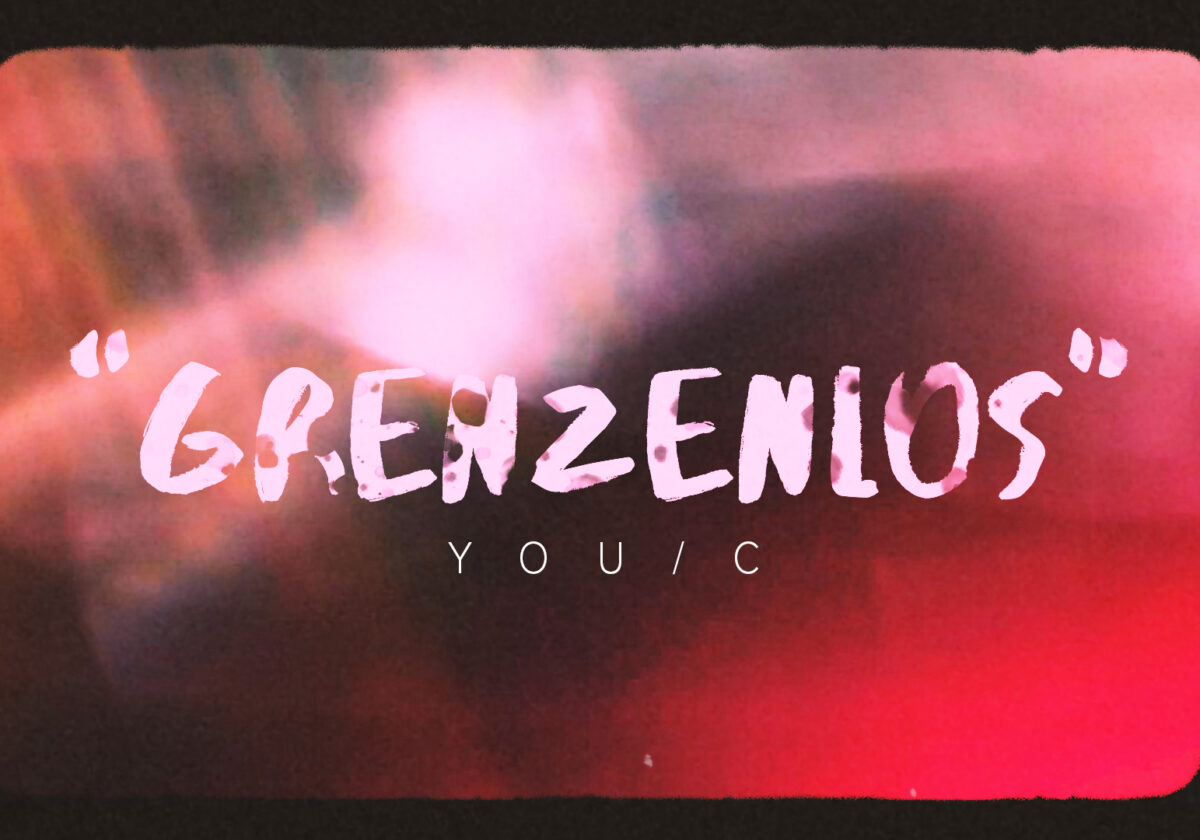  YOU/C "Grenzenlos"