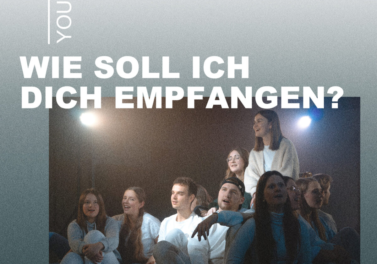  YOU/C "Wie soll ich dich empfangen"