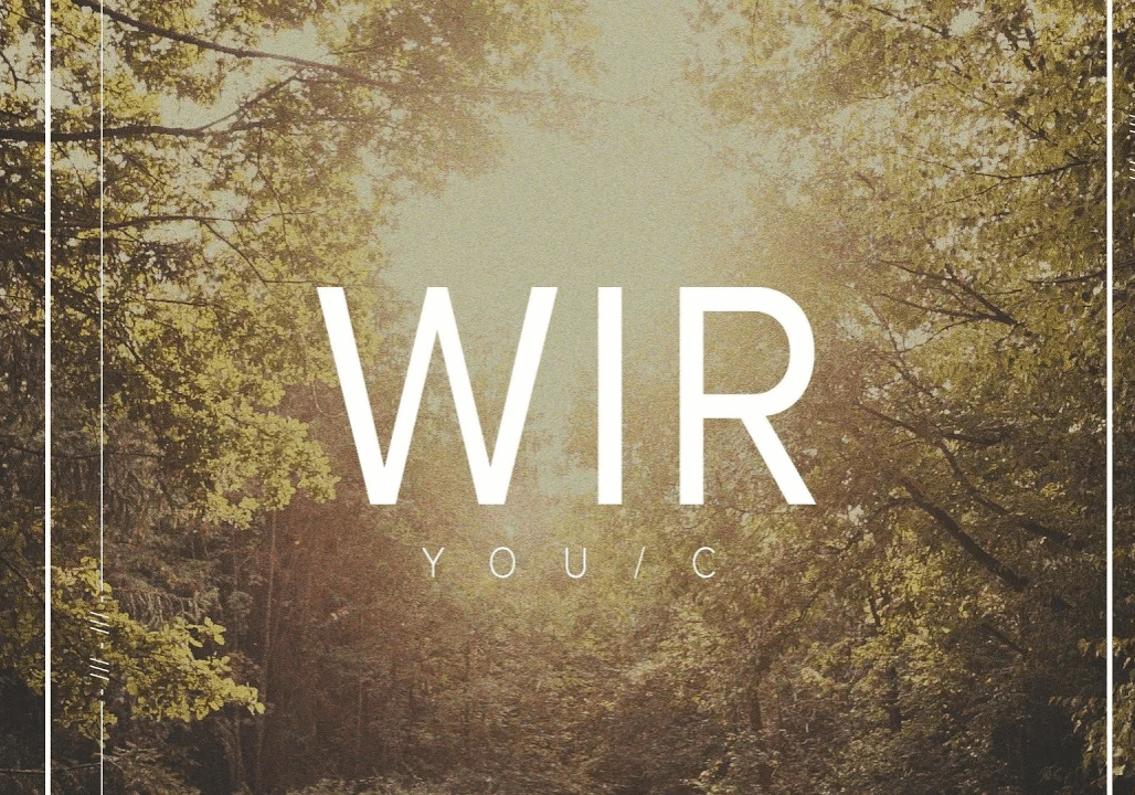  YOU/C "Wir"