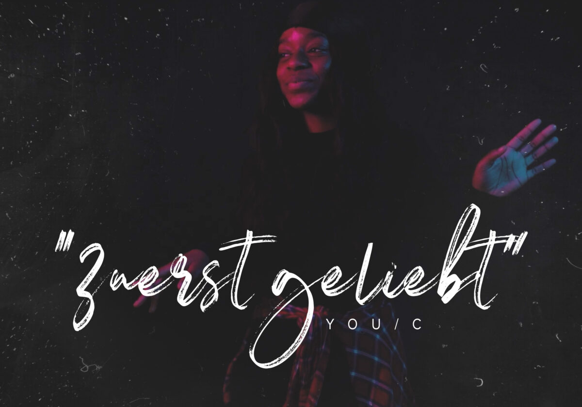 YOU/C "Zuerst geliebt"