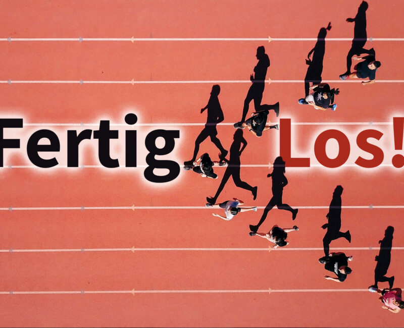 Fertig – Los!