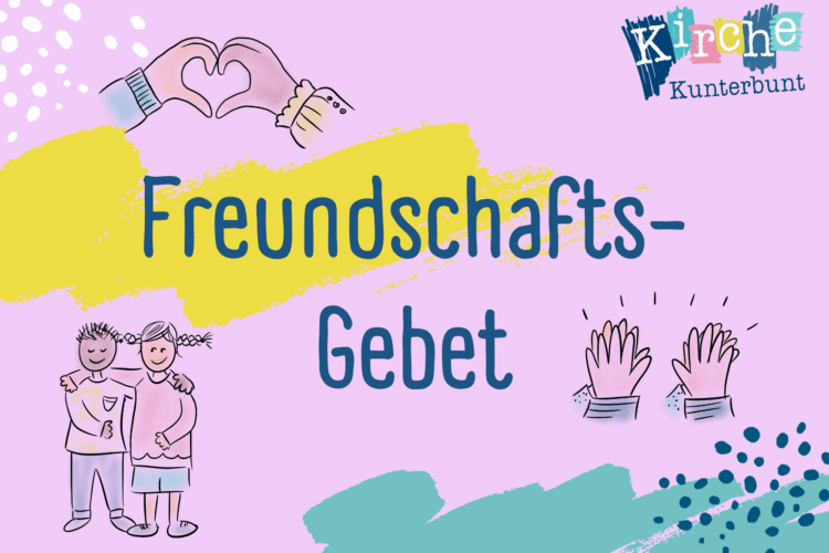  Freundschafts-Gebet