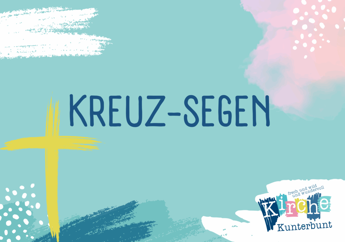  Kreuz-Segen