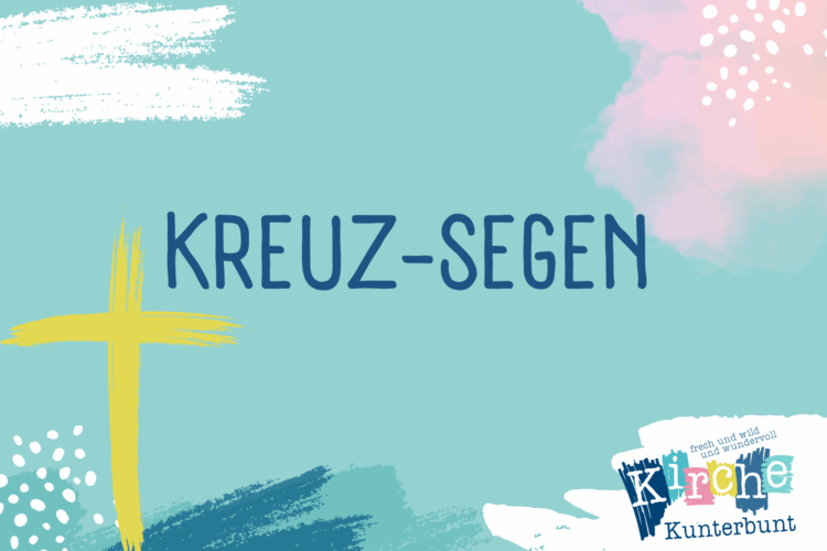  Kreuz-Segen