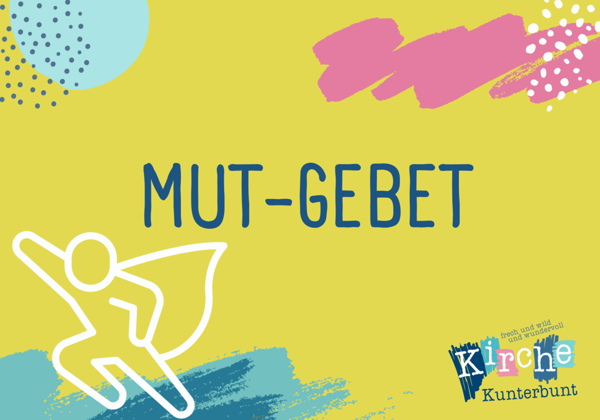  Mut-Gebet