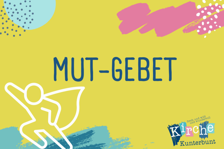  Mut-Gebet