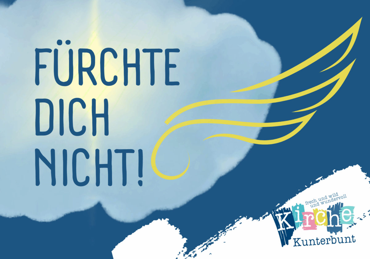  Fürchte dich nicht!