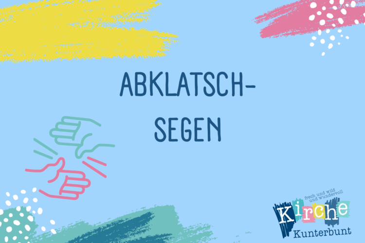  Abklatsch-Segen
