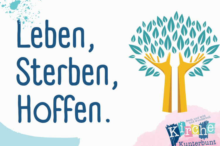  Leben, Sterben, Hoffen