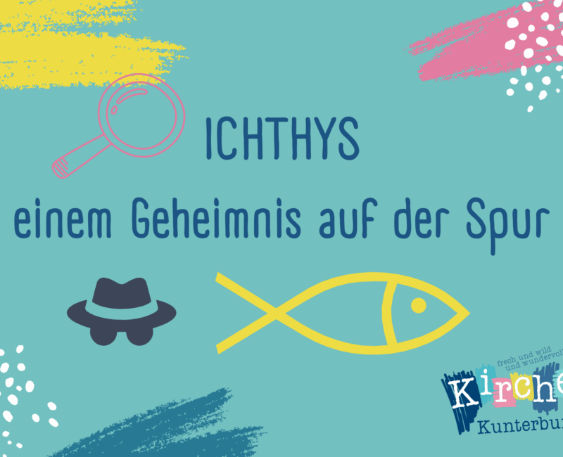 ICHTHYS oder einem Geheimnis auf der Spur