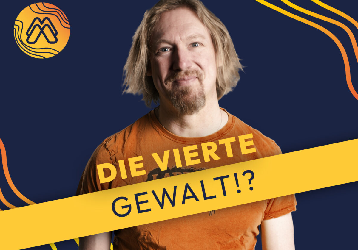  Mission Media: Die vierte Gewalt