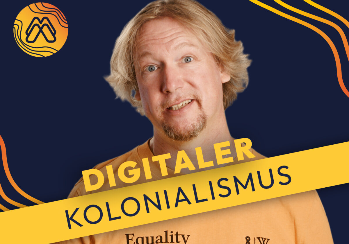  Mission Media: Digitaler Kolonialismus