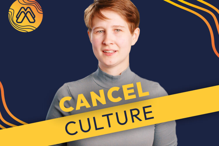  Mission Media: Cancel Culture