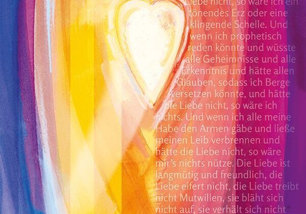 Alles, was ihr tut, geschehe in Liebe