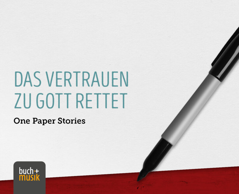 Das Vertrauen zu Gott rettet