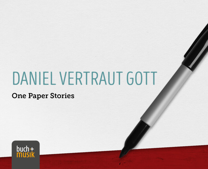 Daniel vertraut Gott