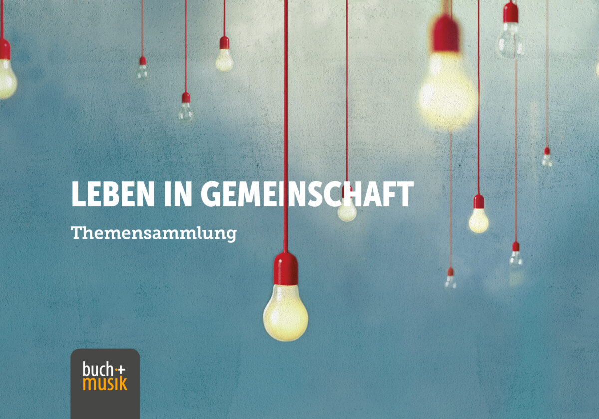 Leben in Gemeinschaft