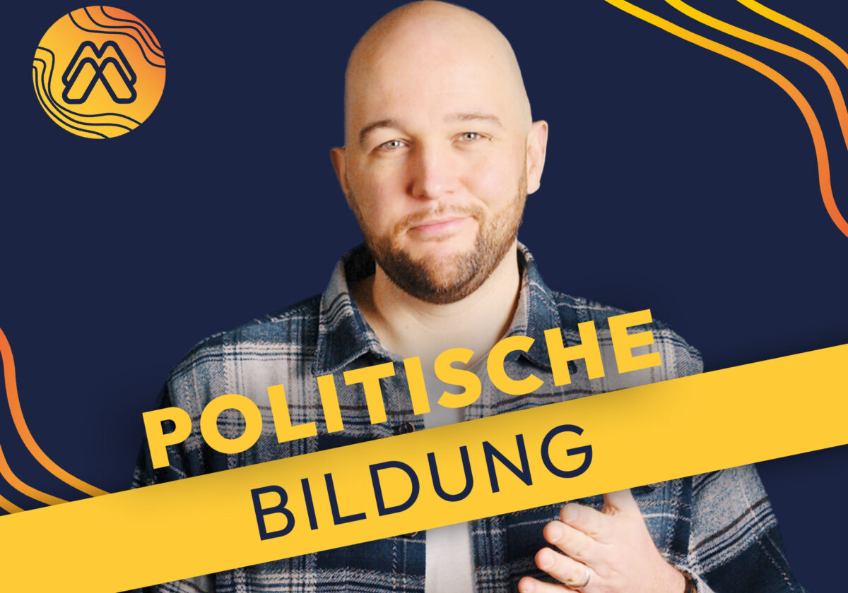  Mission Media: Politische Bildung