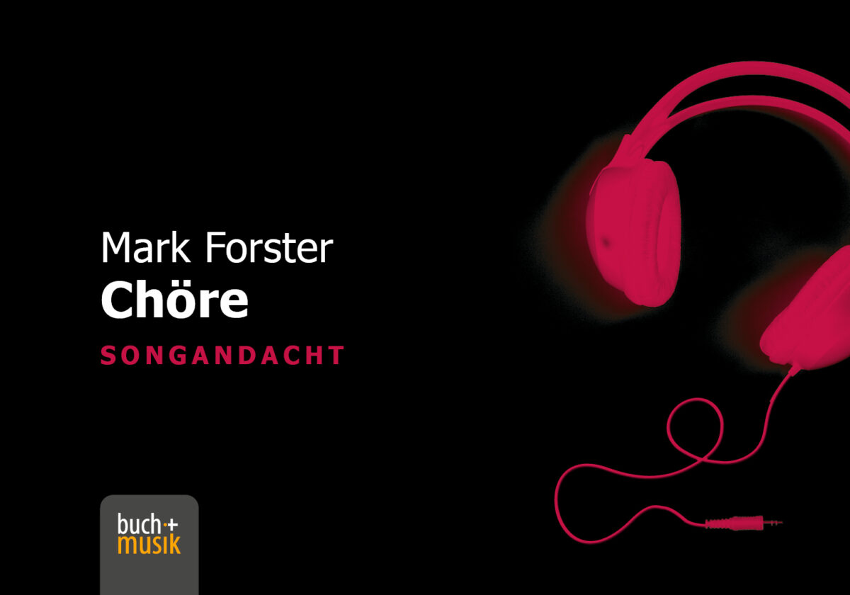  Mark Forster: Chöre