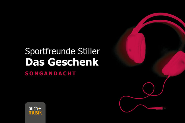  Sportfreunde Stiller: Das Geschenk