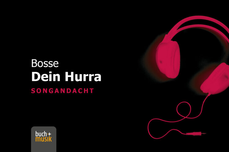  Bosse: Dein Hurra