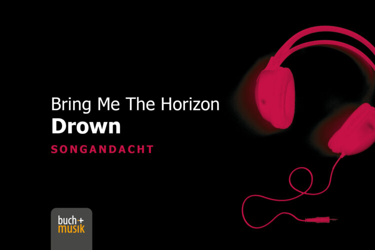  Bring Me The Horizon: Drown