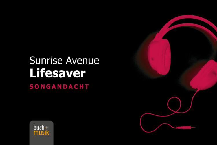  Sunrise Avenue: Lifesaver