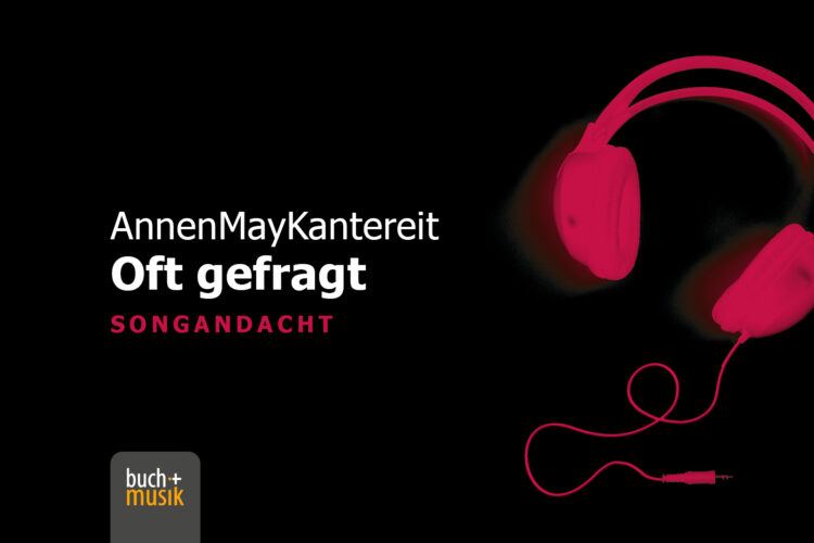  AnnenMayKantereit: Oft gefragt