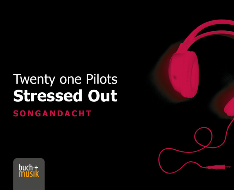 Twenty one Pilots: Stressed Out