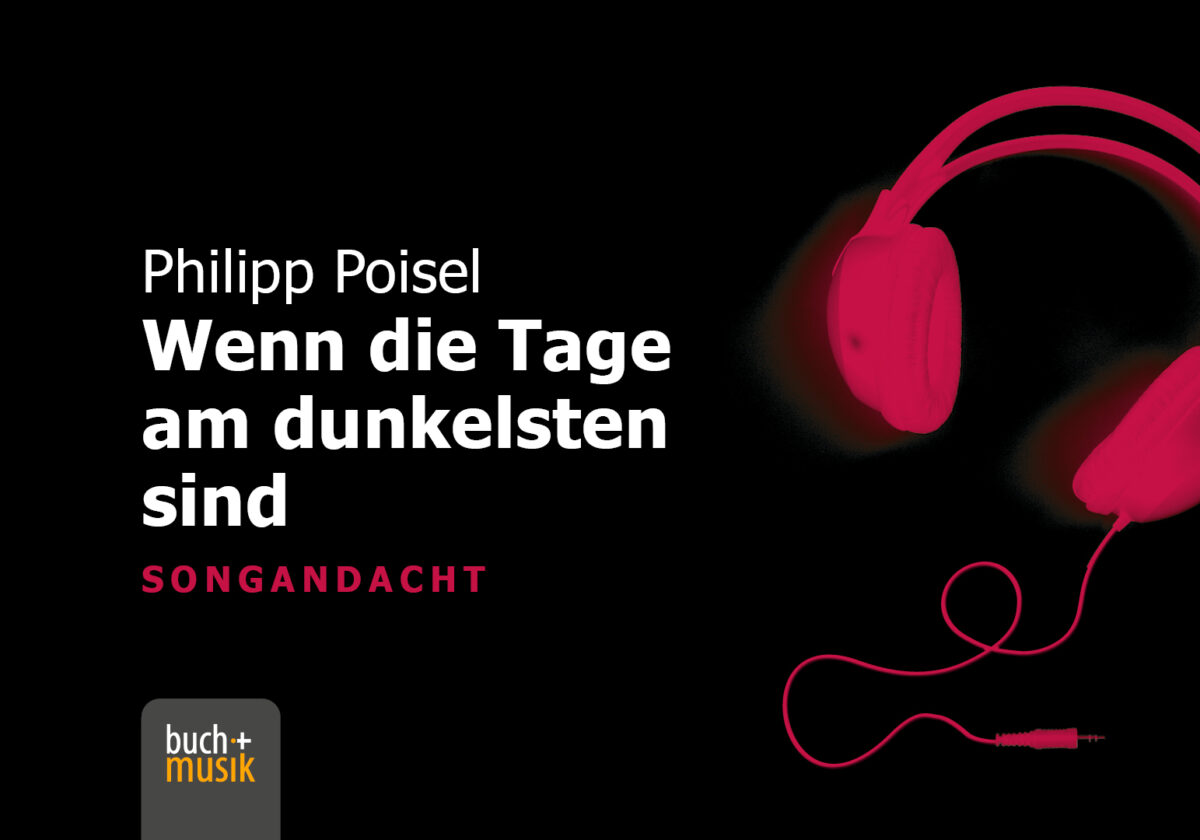  Philipp Poisel: Wenn die Tage am dunkelsten sind