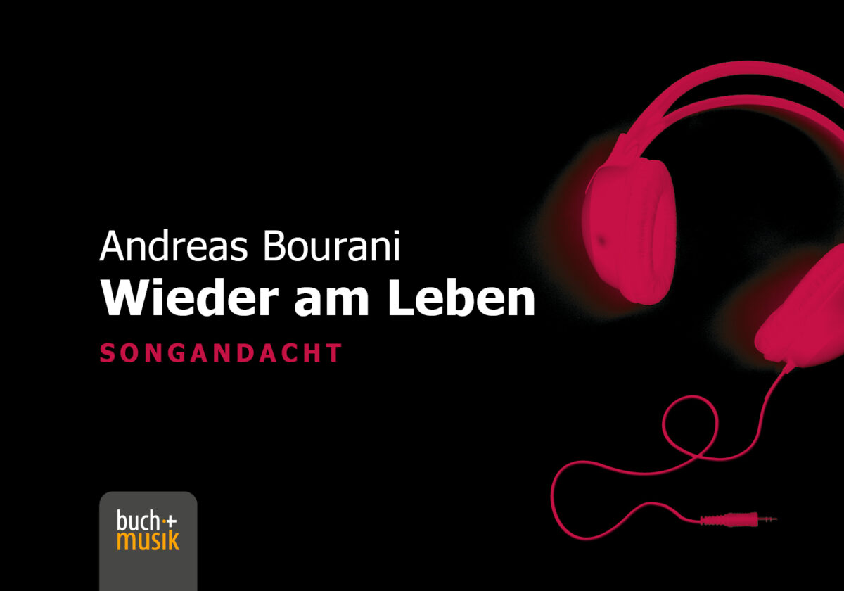  Andreas Bourani: Wieder am Leben – Alles beim Alten – Hey