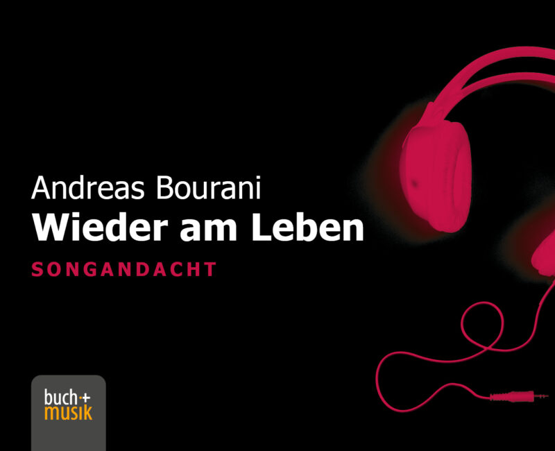Andreas Bourani: Wieder am Leben – Alles beim Alten – Hey