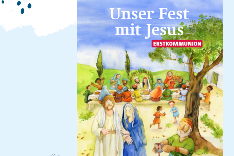  Unser Fest mit Jesus