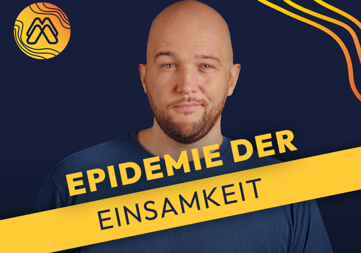 Mission Media: Epidemie der Einsamkeit