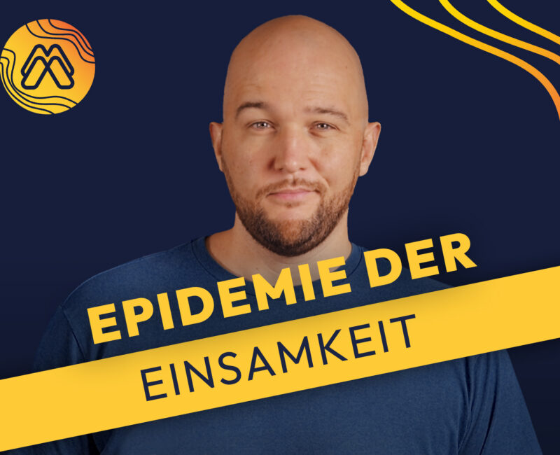 Mission Media: Epidemie der Einsamkeit